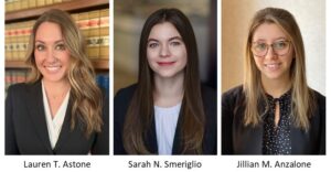 Attorneys Lauren Astone, Sarah Smeriglio, Jillian Anzalone